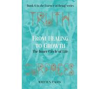 From Healing to Growth: The Inner Circle of Life