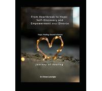 From Heartbreak to Hope: Self-discovery and Empowerment after Divorce