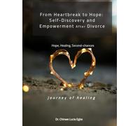 From Heartbreak to Hope: Self-discovery and Empowerment after Divorce
