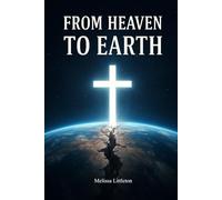 From Heaven to Earth