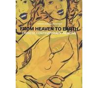 From heaven to earth. Chinese contemporary painting. Ediz. italiana e inglese