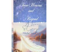 From Heavens and Beyond - A Love Story