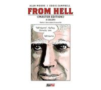 From Hell. Master edition. Uno stato di oscurità (Vol. 1)