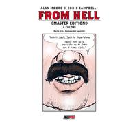 From Hell. Master edition. Vol. 2: La nemesi dei negletti - 2019