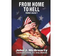 FROM HOME TO HELL: Combat Journal 1 (Abridged Edition)