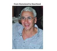 From Homeland to Heartland: An Immigrant`s Story of Perseverance, Faith, And New Beginnings