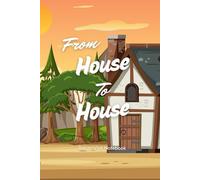 From House to House - Cuaderno de Revisitas Sunset edition: Return visit notebook