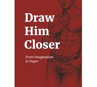 From Imagination to Paper: Artistic Adult Coloring & Creative LGBTQ+ Sketchbook for Men to Explore Desire, Imagination, and Male Beauty • 8.5 x 11 ... for Sensitive Creation and Relaxation