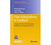 From Independence to Feedback: A Staged Framework for Modeling Dependence in Longitudinal Data