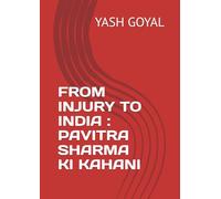 FROM INJURY TO INDIA : PAVITRA SHARMA KI KAHANI