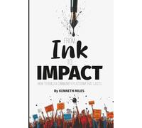 From Ink to Impact: How to Build a Community Platform that Lasts