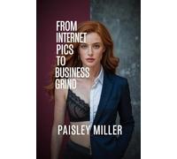 From Internet Pics to the Business Grind