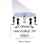 From Invisible to Seen