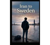 From Iran to Sweden - The Journey That Shaped Me
