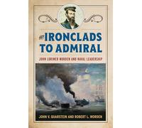 John V. Quarstein Robert L Worden From Ironclads to Admiral (Copertina rigida)