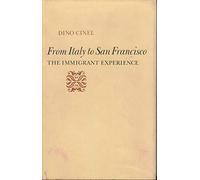 From Italy to San Francisco: The Immigrant Experience