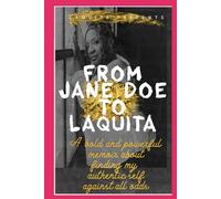 From Jane Doe To Laquita