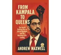 From Kampala to Queens: The Untold Political Rise of Zohran Mamdani, and the Movement He’s Leading