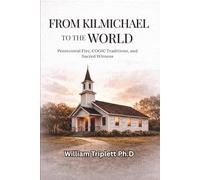 FROM KILMICHAEL TO THE WORLD: Pentecostal Fire, COGIC Traditions, and Sacred Witness