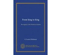 From king to king: the tragedy of the Puritan revolution