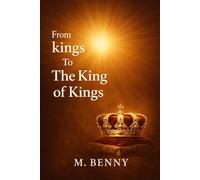 From Kings to the King of Kings