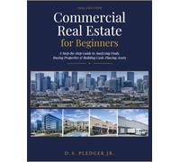 From Knowledge to Action: Commercial Real Estate for Beginners