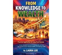 From Knowledge to Wealth