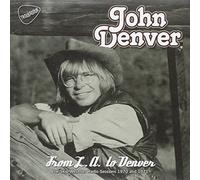 From L.A to Denver (The Skip Weshner Radio Sessions 1970 & 1971) by John Denver