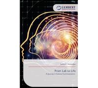 From Lab to Life: A Journey in Science Communication