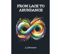 From lack to abundance