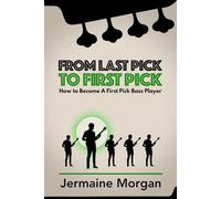 From Last Pick to First Pick: How to Become A First Pick Bass Player