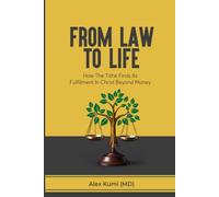 FROM LAW TO LIFE: How The Tithe Finds Its Fulfilment In Christ Beyond Money