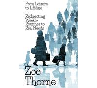 From Leisure to Lifeline: Redirecting Weekly Routines to Real Needs