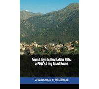 From Libya to the Italian Hills: a POW's Long Road Home