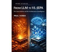 From LLM to VL-JEPA: The Latent Interior and the Architecture of Intelligence