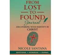From Lost To Found: The Journal