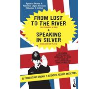From lost to the river ; Speaking in silver