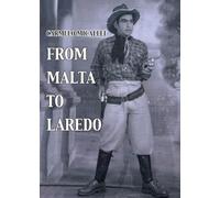 From Malta to Laredo
