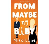 From Maybe to Baby