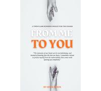 From Me to You: A Twin Flame Runner's Insight for the Chaser