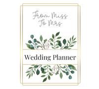From Miss to Mrs: Wedding Planner