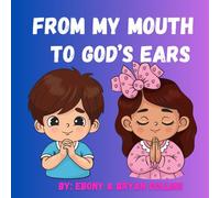 From My Mouth to God's Ears