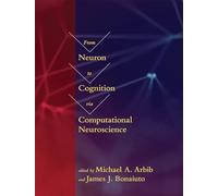 From Neuron to Cognition via Computational Neuroscience