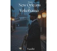 From New Orleans to Yokohama