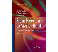 From Newton to Mandelbrot: A Primer in Theoretical Physics