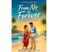 From No to Forever: A Wedding We Never Wanted