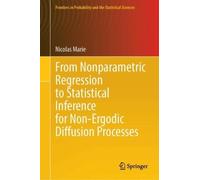 From Nonparametric Regression to Statistical Inference for Non-ergodic Diffusion Processes