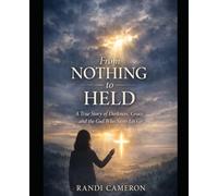 From Nothing to Held