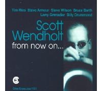 From Now On by Scott Wendholt (1996-10-22)