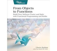 Uberto Barbini From Objects to Functions (Tascabile)